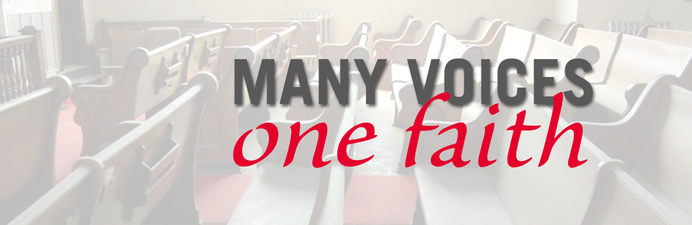 “Many Voices, One Faith” is a forum for sharing theological perspectives on topics of interest in The United Methodist Church. We are a global community rooted in the Wesleyan tradition, yet diverse in views and experiences. This forum is designed to put the voices of the church in conversation with one another and build understanding of what it means to be United Methodist today.  