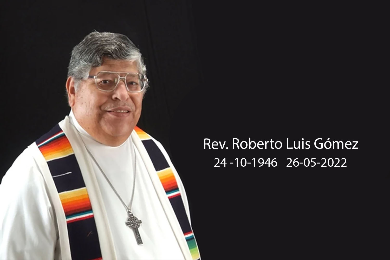 El Rev. Roberto Gómez contribuyó grandemente al ministerio hispano y a La Iglesia Metodista Unida de manera más amplia como pastor, superintendente de distrito, miembro de la junta de la agencia, delegado a la Conferencia General, instructor del Curso de Estudios y más. Falleció el 26 de mayo de 2022. Foto cortesía de la familia Gómez.
