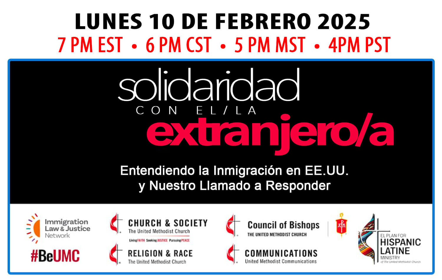 "Solidaridad con el Extranjero" es un seminario web organizado conjuntamente por múltiples agencias y entidades denominacionales, programado para el 10 de febrero de 2025. Los/as metodistas unidos/as están invitados a la conversación sobre la justicia para los inmigrantes en Estados Unidos y nuestro llamado a responder. Diseño de logotipo por Comunicaciones Metodistas Unidas. Gráfico original de UMCOM, versión en español Rev. Gustavo Vasquez, Noticias MU.